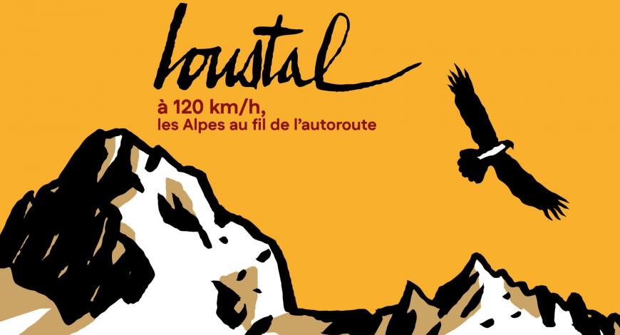 Exposition des illustrations réalisées par Loustal pour les autoroutes de Savoie, Haute-Savoie, Isère, Drôme et Ain