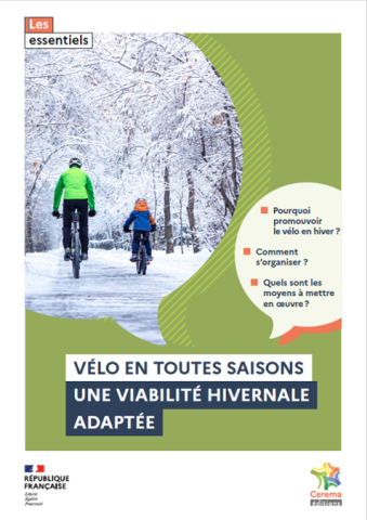 Cet essentiel du Cerema propose une stratégie pour entretenir les pistes cyclables l’hiver et encourager la pratique du vélo en toute saison