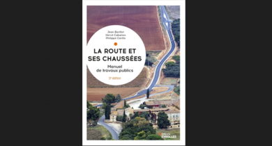 Parution de la 3e édition de « La route et ses chaussées