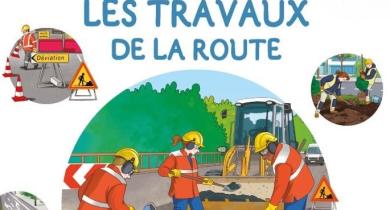 Les Travaux de la route, « La petite imagerie », éditions Fleurus, 24 pp., 7,50 €